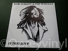 Bob Marley Is This Love DJ Copy Promo Unplayed 7