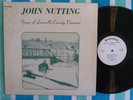 JOHN NUTTING Songs Of Lamoille County Vermont LP Fretless 1975 RARE FOLK