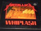Metallica ?– Whiplash 1983 Megaforce Records ?– MRS-04