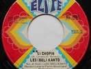 LES (BEL) KANTO Si Chopin NM- CANADA QUEBEC 1970 FREAKBEAT PSYCH 45 LISTEN