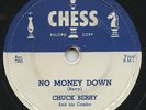 HEAR - Rare R&B 78 - Chuck Berry - No Money Down - Chess # 1615