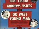 Bing Crosby, Andrews Sisters, Go West Young Man, Decca DL-5302, 10
