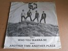 TOO MUCH WHO YOU WANNA BE ANOTHER TIME ANOTHER PLACE LIGHTNING GIL 513 PUNK ROCK