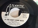 The Drifters If You Don't Come Back / Rat Race