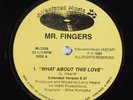 MR. FINGERS What About This Love ALLEVIATED MUSIC 12
