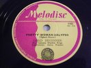 RARE 78 CALYPSO:  Lord Beginner, Pretty Woman b/w Jamaica Hurricane, Melodisc