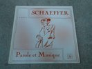 PIERRE SCHAEFFER-PAROLE ET MUSIQUE-ELECTRONIC-LP-GF-IMP-FRANCE-INA GRM 9106-NM
