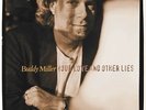 BUDDY MILLER - YOUR LOVE & OTHER LIES NEW VINYL