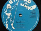 BARRY BROWN - DON'T YOU TRY - STRONG LIKE SAMPSON ( KILLER ROOTS 12 )