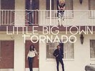 LITTLE BIG TOWN-TORNADO  VINYL LP NEW