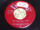 1954 HOLLYWOOD FLAMES 45 LUCKY 001 ONE NIGHT WITH A FOOL RIDE HELEN RIDE DOOWOP