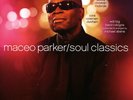 MACEO PARKER - SOUL CLASSICS 2 VINYL LP + CD NEU