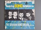 GRAHAM BOND ORGANISATION : VERY RARE 1st PRESS 1965 LP THERE'S A BOND BETWEEN US