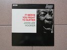 John Lee Hooker - It Serve You Right To Suffer