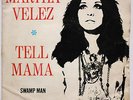 MARTHA VELEZ 45 Tell mama 69 Killer Psych Funk Mod Freakbeat Listen Hear ?