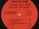 Adamshame - Thangs Ain't Gone Neva Be Tha Same LP - Trump Tight - Indie Rap