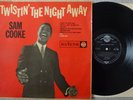 RARE SAM COOKE TWISTIN' THE NIGHT AWAY 1962 RCA UK LP 1B / 1B GREAT AUDIO