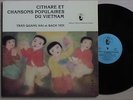 Tran Quang Hai/Bach Yen Cithare 1987’S French LP Gatefold Vietnam Music NM