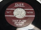 FALCONS YOU'RE SO FINE/GODDESS OF ANGELS FLICK 001 Rare Pressing  (EX) 45