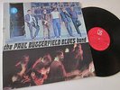 THE PAUL BUTTERFIELD BLUES BAND - FIRST ALBUM - STAMPA USA - LP VINILE