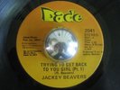 JACKEY BEAVERS rare Trying To Get Back To You Girl northern soul 45 HEAR