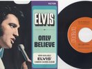 ELVIS PRESLEY Only Believe / Life [45 Record + Picture Sleeve] RCA 47-9985 NM