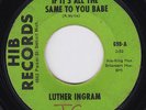 LUTHER INGRAM If It's All The Same To You Babe ORIG 45 northern soul Exus Trek