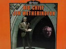 Jim Wetherington - Big Chief - RARE Gospel LP