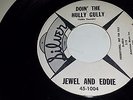 JEWEL AND EDDIE Opportunity / Doin' The Hully SILVER 1004 ROCKER PROMO  45 7