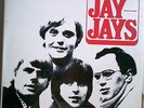 JAY-JAYS - S/T 1966 DUTCH BEAT ROCK ALBUM, SINGLE TRKS, DEMO REMAST 180g SLD LP