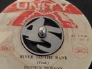 DERRICK MORGAN -RIVER TO THE BANK   -SKA SKINHEAD REGGAE  KILLER RARE 7
