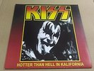 Kiss - Hotter Than Hell In Kalifornia clear 7