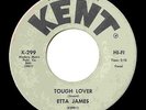 ETTA JAMES TOUGH LOVER 1955 KENT ROCK 45 ? CHRISTINA AGUILERA BURLESQUE TRIBUTE