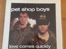 PET SHOP BOYS LOVE COMES QUICKLY 10