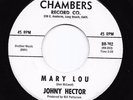 Rockabilly 45 JOHNY HECTOR Mary Lou/Make It Easy On Yourself Chambers HEAR Rare