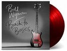 Bill Wyman - Back To Basics 180g RED COLOURED vinyl LP IN STOCK Rolling Stones