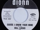 Northern Soul 45 BILL LUCAS Cause I Know Your Name DIONN VG+ HEAR
