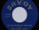 Soul Gospel 45 GOSPEL CLEFS By The Water Of Babylon SAVOY VG+ HEAR