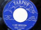 DENISE LASALLE-A LOVE REPUTATION /ONE LITTLE THING ON TARPON NORTHERN 45