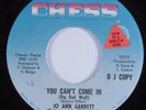 Northern Soul 45 JO ANN GARRETT You Can't Come In CHESS HEAR VG++