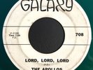 * APOLLOS Lord, Lord, Lord/Say A Prayer GOSPEL R&B SOUL Green Galaxy 45 HEAR