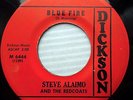 STEVE ALAIMO & REDCOATS soul popcorn 45 BLUE FIRE MY HEART NEVER SAID  e0200