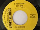 THE MASTERKEYS - IF YOU HAVEN'T GOT LOVE - WEEK AND BROKEN HEARTED