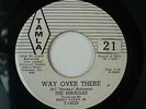 SOUL 45- THE MIRACLES- WAY OVER THERE/ DEPEND ON ME  Original Promo TAMLA 54028