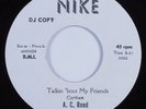 R&B Soul Mod Funk 45 A C REED Talkin 'Bout My Friends NIKE HEAR NM