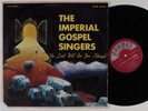 IMPERIAL GOSPEL SINGERS Lord Will See You Through GOSPEL LP black gospel
