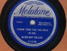 78 rpm PRE WAR BLUES Blind Boy Fuller Melotone 7-12-66 in EE-/E- Hear