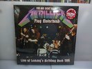 METALLICA-LIVE AT LEMMY'S BIRTHDAY BASH 1995. USA 1995.-RED VINYL LP-NEW.SEALED.