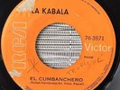 LA KABALA - El Cumbanchero - MONSTER LATIN PSYCH FUNK RARE EL SALVADOR 45