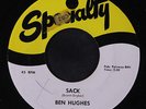 BEN HUGHES: Sack / Come On 45 (sm tag/xol) Soul
